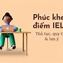 Cách Phúc Khảo Ielts Idp Online