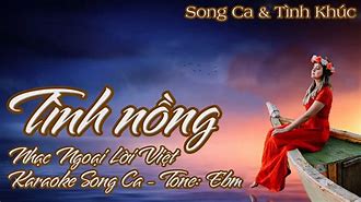 Karaoke Nghĩa Nặng Tình Nồng Song Ca