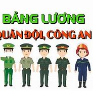 Lương Công An Và Bộ Đội Ai Cao Hơn