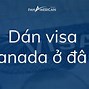 Phí Nộp Hộ Chiếu Dán Visa Canada Online Không Có